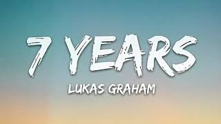 Lukas Graham  7 Years 1 Hour Music Lyrics [upl. by Aneleasor]