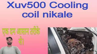 Xuv 500 cooling coil kaise nikale xuv 500 deshbord removing [upl. by Ilrebmik]