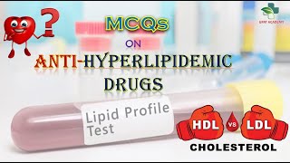 Antihyperlipidemic Drugs or Hypolipidemics MCQs  Pharmacology [upl. by Caressa902]