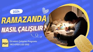 2024 Ramazanda Nasıl Ders Çalışılır  Ramazan Çalışma Programı  YKS  KPSS  LGS [upl. by Ahsilek]