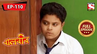 বালবীর  Baalveer  Full Episode  110  5th March 2021 [upl. by Hirasuna700]