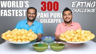 300 PANI PURI  GOLGAPPA EATING COMPETITION  Pani Puri Challenge  Food Challenge [upl. by Dymphia873]