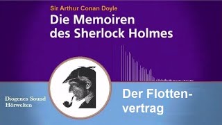 Sherlock Holmes Der Flottenvertrag Hörbuch [upl. by Ydolem658]