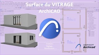 Surface VITRAGE Idéale dans un espace sur ArchiCAD [upl. by Sabsay]