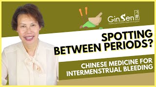 Spotting Between Periods Chinese Medicine for Intermenstrual Bleeding [upl. by Averil]