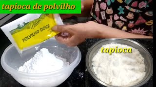 COMO FAZER TAPIOCA COM POLVILHO DOCE [upl. by Eicart]