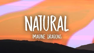 Imagine Dragons  Natural Lyrics [upl. by Kremer]