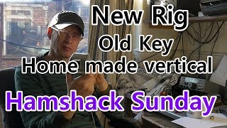 Hamshack Sunday The NEW rig is here A look at the Junkers Key and a home made vertical for 30 mete [upl. by Consalve]