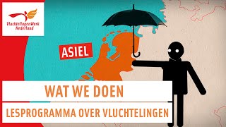 Lesprogramma over vluchtelingen  Wat we doen  VluchtelingenWerk Nederland [upl. by Swigart]