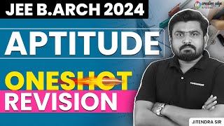 JEE BArch 2024 Preparation  One shot Revision Aptitude 2024  CreativeEdge [upl. by Aicenad922]