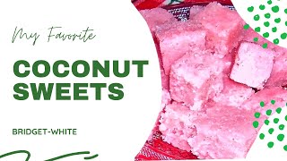 ANGLOINDIAN COCONUT SWEET  COCONUT CANDY LEARN HOW TO MAKE COCONUT SWEETS  COCONUT SWEET [upl. by Ailaht698]