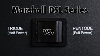 Marshall DSL Pentode vs Triode Modes [upl. by Eelynnhoj]