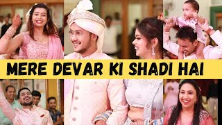 Mere Devar Ki Shadi Hai  Lo Chali Mai  Best Groom Entry  Kunal Weds Shivani  Tilakpure Wedding [upl. by Hayton]