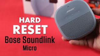 Reset Bose Soundlink Micro Speaker How to Back Factory Default Settings [upl. by Regazzi]