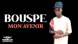 BOUSPE  MON AVENIR [upl. by Adnoluy]