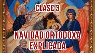 La Navidad Ortodoxa Explicada 33 [upl. by Dj]