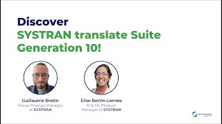 Discover SYSTRAN Translate Suite Generation 10 [upl. by Janifer]