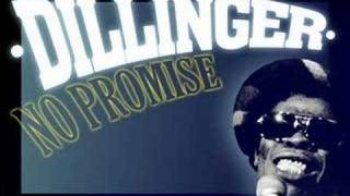 Dillinger  No Promise [upl. by Sellma]