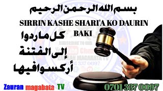 Sirrin kashe Sharia ko daurin baki [upl. by Nezam816]