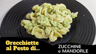 Pasta con Pesto di Zucchine [upl. by Yann]