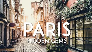 10 INTERESTING THINGS TO DO IN PARIS  Paris Hidden Gems [upl. by Igic]