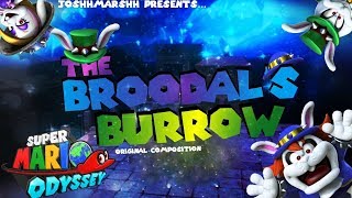 The Broodals Burrow  Super Mario Odyssey Music by JoshhMarshh [upl. by Etyak90]