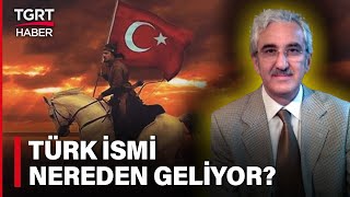 Türk Kime Denir Osmanlıda Türkler Aşağılanır mıydı  Tarih ve Gerçekler – TGRT Haber [upl. by Lasorella640]