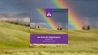 Fantasiereise Am Ende des Regenbogens ☯ ∣ Deutsch  Meditation [upl. by Kasevich]