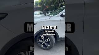 Mg zs astor sharp 2023 top model available for sell ytshorts mgastor mgzsev youtubeshorts [upl. by Sewell357]