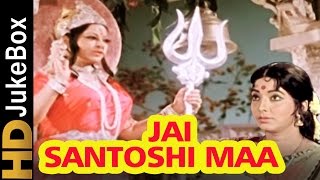 Jai Santoshi Maa 1975  Full Video Songs Jukebox  Kanan Kaushal Bharat Bhusan [upl. by Nonrev656]