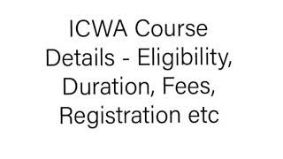 ICWA Course Details  Eligibility Duration Fees Registration  Wisdom Academy [upl. by Gemoets143]