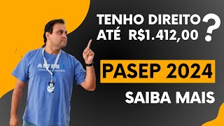 ATENÃ‡ÃƒO PASEP LIBERADO  VEJA SE VOCÃŠ TEM DIREITO  REAJUSTE SALARIAL  BÃ”NUS NO FINAL DO VÃDEO [upl. by Idieh]