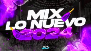 MIX LO NUEVO 2024 🔥 PREVIA Y CACHENGUE  REGGAETON 2024  LO MAS ESCUCHADO  ALTA PREVIA 🔥 [upl. by Naujal424]