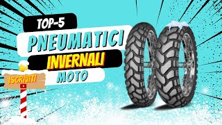 Migliori Gomme Invernali Moto La TOP5 da non perdere [upl. by Fedirko]