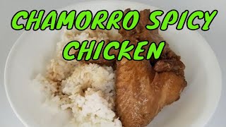 Chamorro SPICY CHICKEN  Guam Chicken Estufao Recipe [upl. by Nomead570]