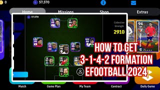 How to get 3142 formation eFootball 2024 Mobile  Top formations in eFootball 2024 [upl. by Ulrich94]