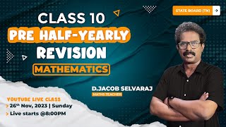 Class 10 MATHS TN  Pre HalfYearly Revision  JACOB SELVARAJ  Board Exam 2024 [upl. by Reisman]