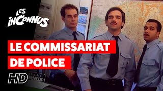 Les Inconnus  Le commissariat de police [upl. by Zebadiah]