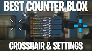 THE BEST COUNTER BLOX CROSSHAIR amp SETTINGS September 2020 [upl. by Hebner]