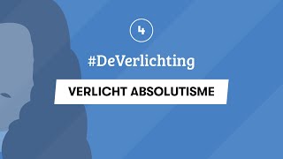 4  GESCHIEDENIS EXAMEN  VERLICHT ABSOLUTISME  DeVerlichting [upl. by Friedman]