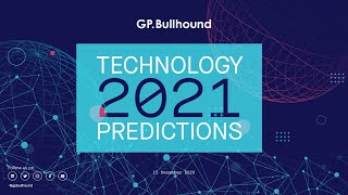 GP Bullhound Technology Predictions 2021 Webinar [upl. by Nemlaz]