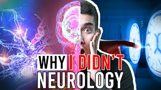 Why I DIDNT Neurology [upl. by Bik268]