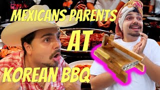 Mexican Parents Go To Korean BBQ for FIRST TIME  MrChuy [upl. by Zzabahs]