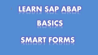 SAP ABAP  SmartForms [upl. by Gardie716]