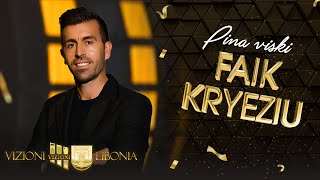 Faik Kryeziu Pina viski [upl. by Atews308]