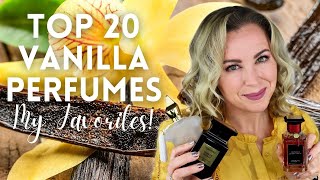 Top 20 Vanilla Fragrances  The Best Vanillas [upl. by Brill81]