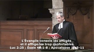 L’Évangile console les affligés et il afflige les trop confortables Ésaïe 4018 [upl. by Marou]