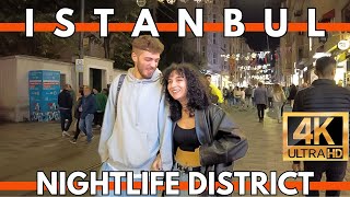 ISTANBUL NIGHTLIFE DISTRICT TURKEY 2023  4K UHD 60FPS [upl. by Eelatan]