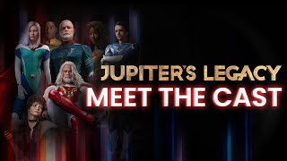 Jupiters Legacy  MEET THE UNION Main Character Breakdown amp Details [upl. by Olegnaed]