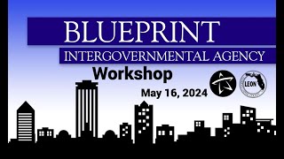 Blueprint Intergovernmental Agency Workshop  May 16 2024 [upl. by Nilek]